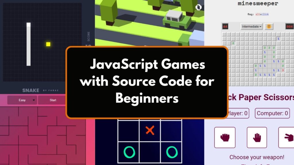 10 Easy JavaScript Games for Beginners with Source Code